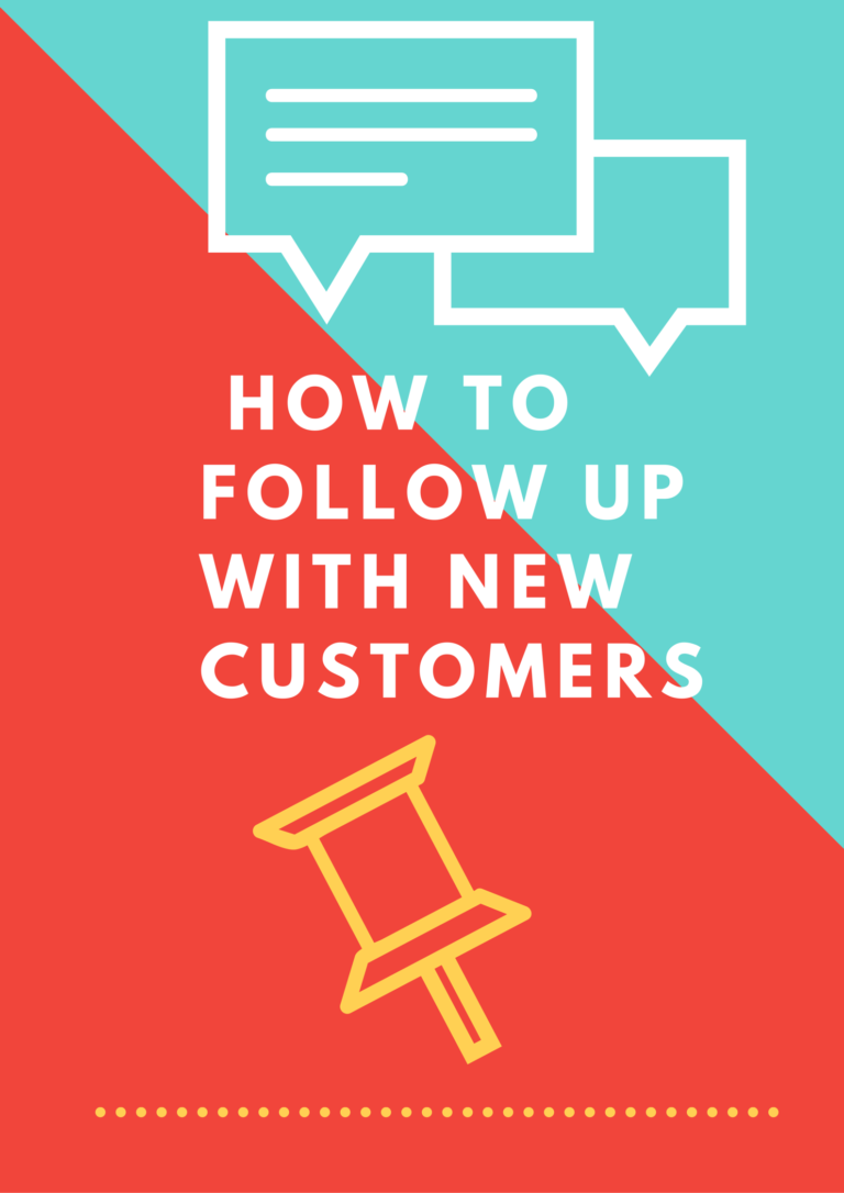 How to Follow Up With New Customers (SMEs survival secret)